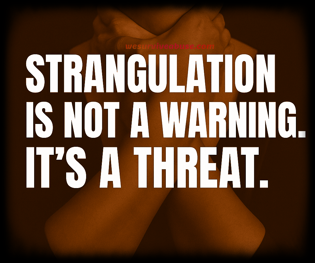 If He Will Strangle You, He May Kill You