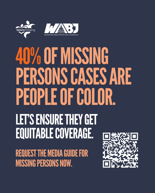 Black and Missing Foundation and Washington Association of Black Journalists Release Groundbreaking Media Guide for Reporting on Missing Persons