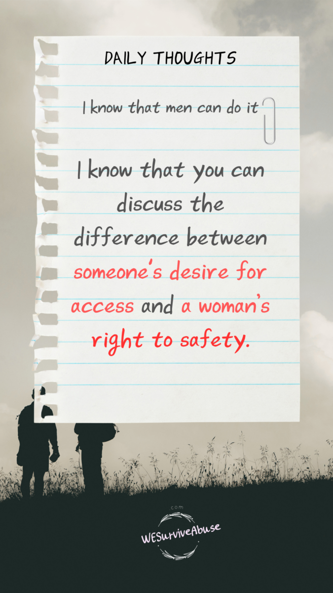 If Men Can Organize to Challenge Women’s Boundaries, Why Can’t They Organize to Challenge Male Violence?